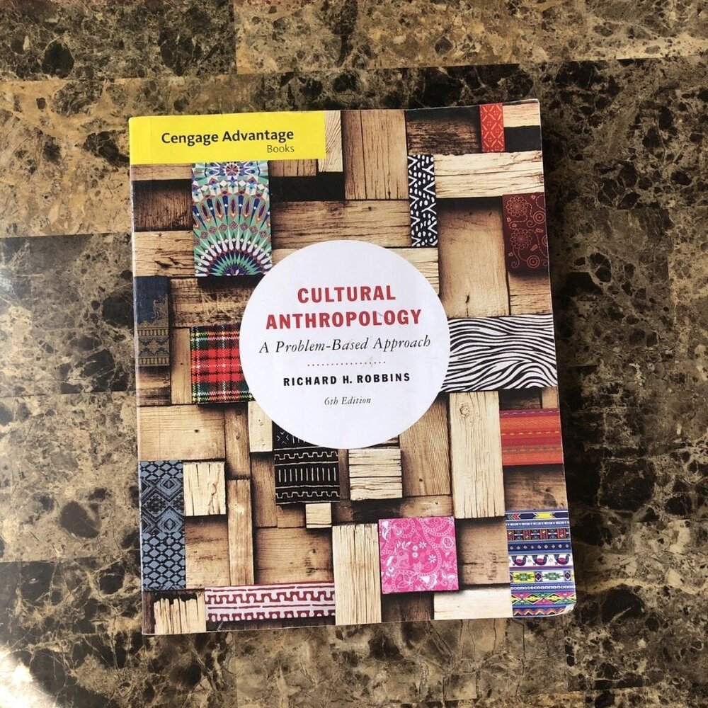 Cengage Advantage Books: Cultural Anthropology: A Problem-Based Approach 2013